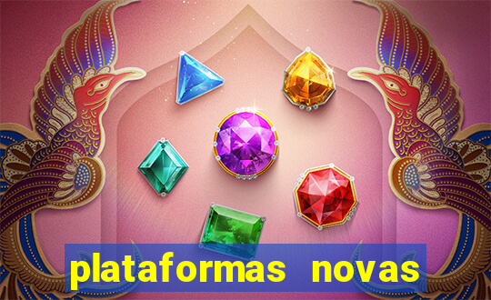 plataformas novas fortune tiger